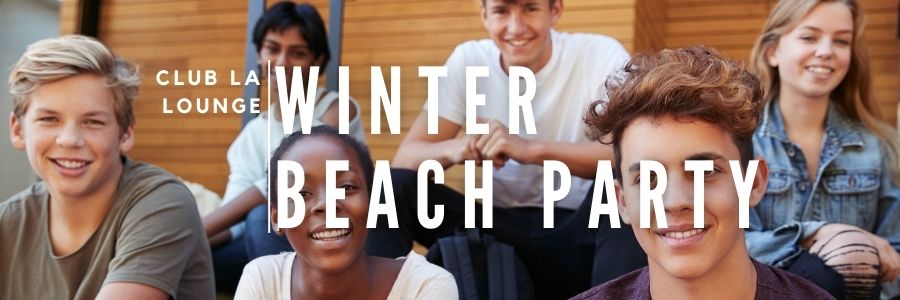 diverse group of teenagers with the title overlay of "Club LA: Winter Beach Party"