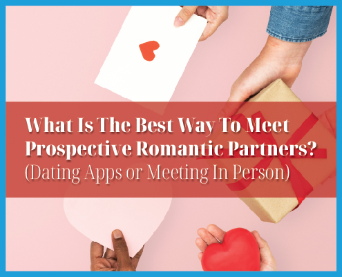 best way to meet prospective romantic partners